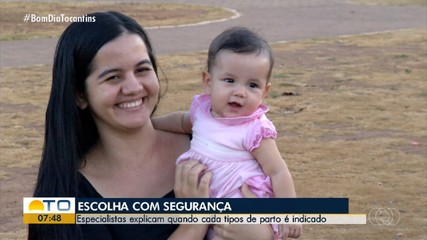 Especialistas explicam quando cada tipo de parto é indicado