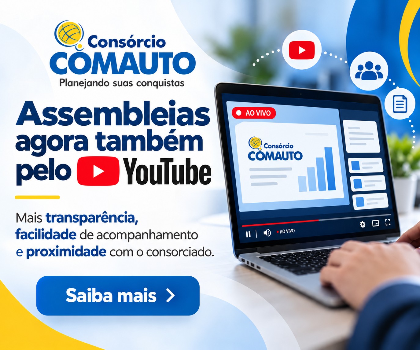 Assembleias do Consórcio Comauto podem ser acompanhadas pelo YouTube