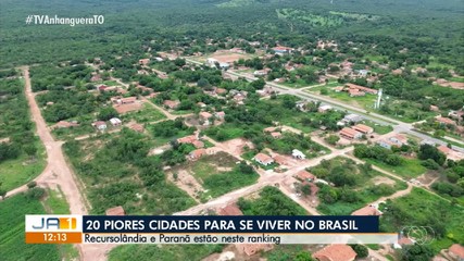 Veja quais as 20 piores cidades para se viver no Brasil