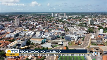 Prefeitura de Araguaína fiscaliza comércio na cidade