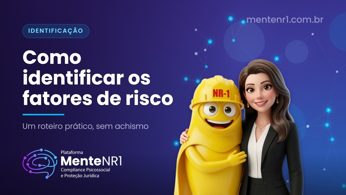 Fatores de risco psicossocial: como identificar na empresa