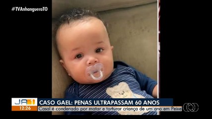 Casal é condenado por torturar e matar bebê de 1 ano e 5 meses