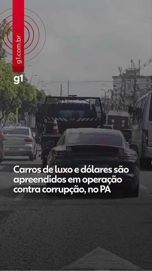 Carros de luxo e dólares são apreendidos em operação contra corrupção, no PA