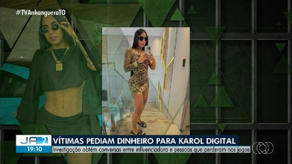 Vítimas procuravam Karol Digital após perderem dinheiro com apostas, diz polícia