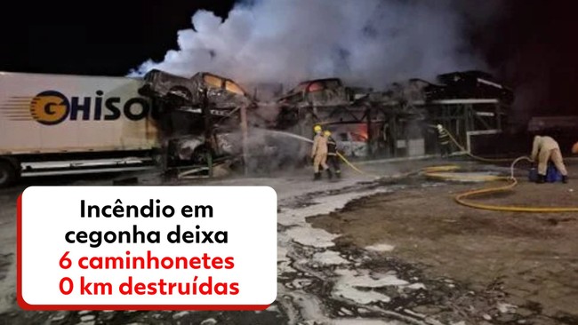 6 caminhonetes novas são destruídas em incêndio em cegonha parada em posto de combustíveis