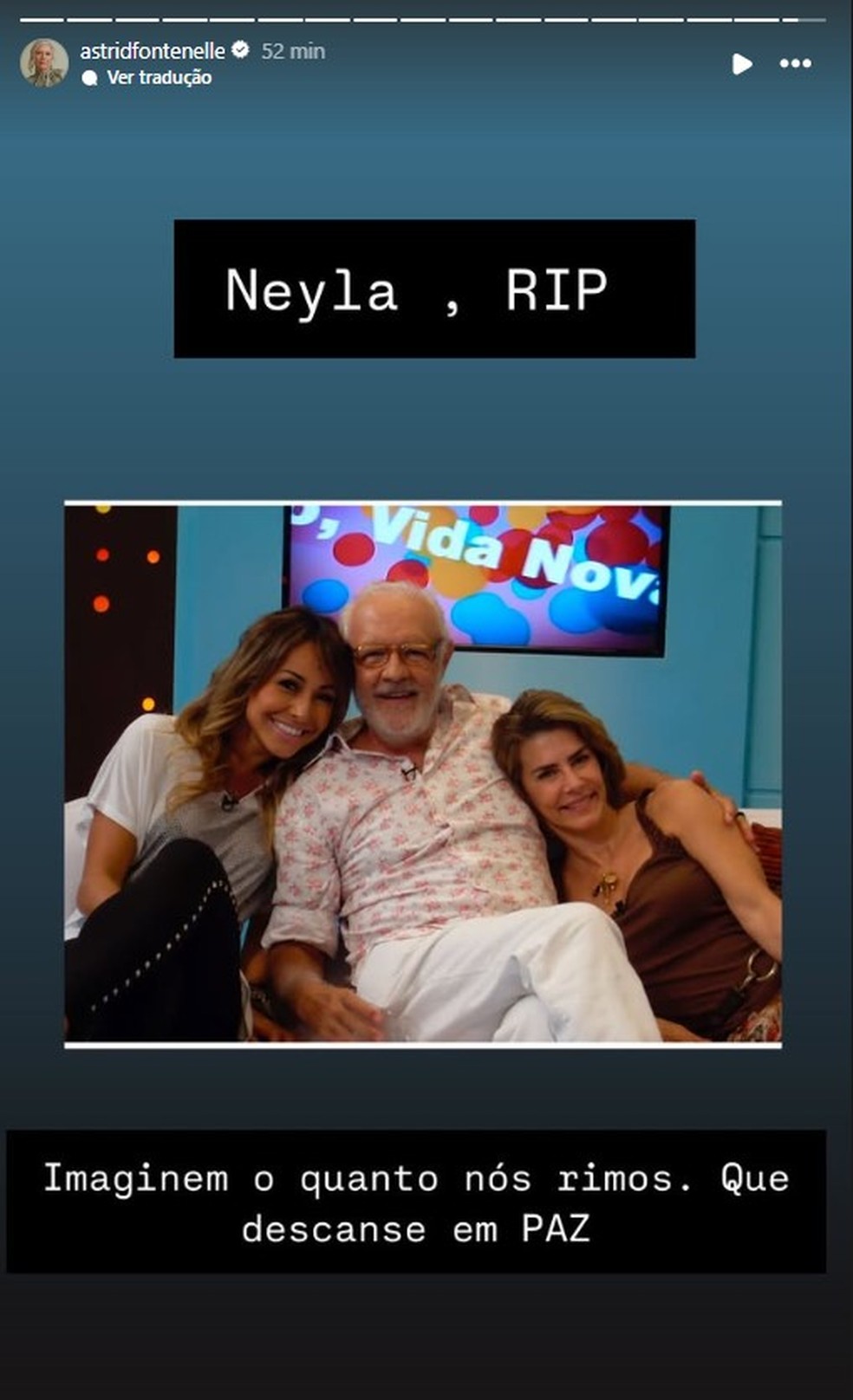 Astrid Fontenelle presta homenagem a Ney Latorraca — Foto: Reprodução/Instagram