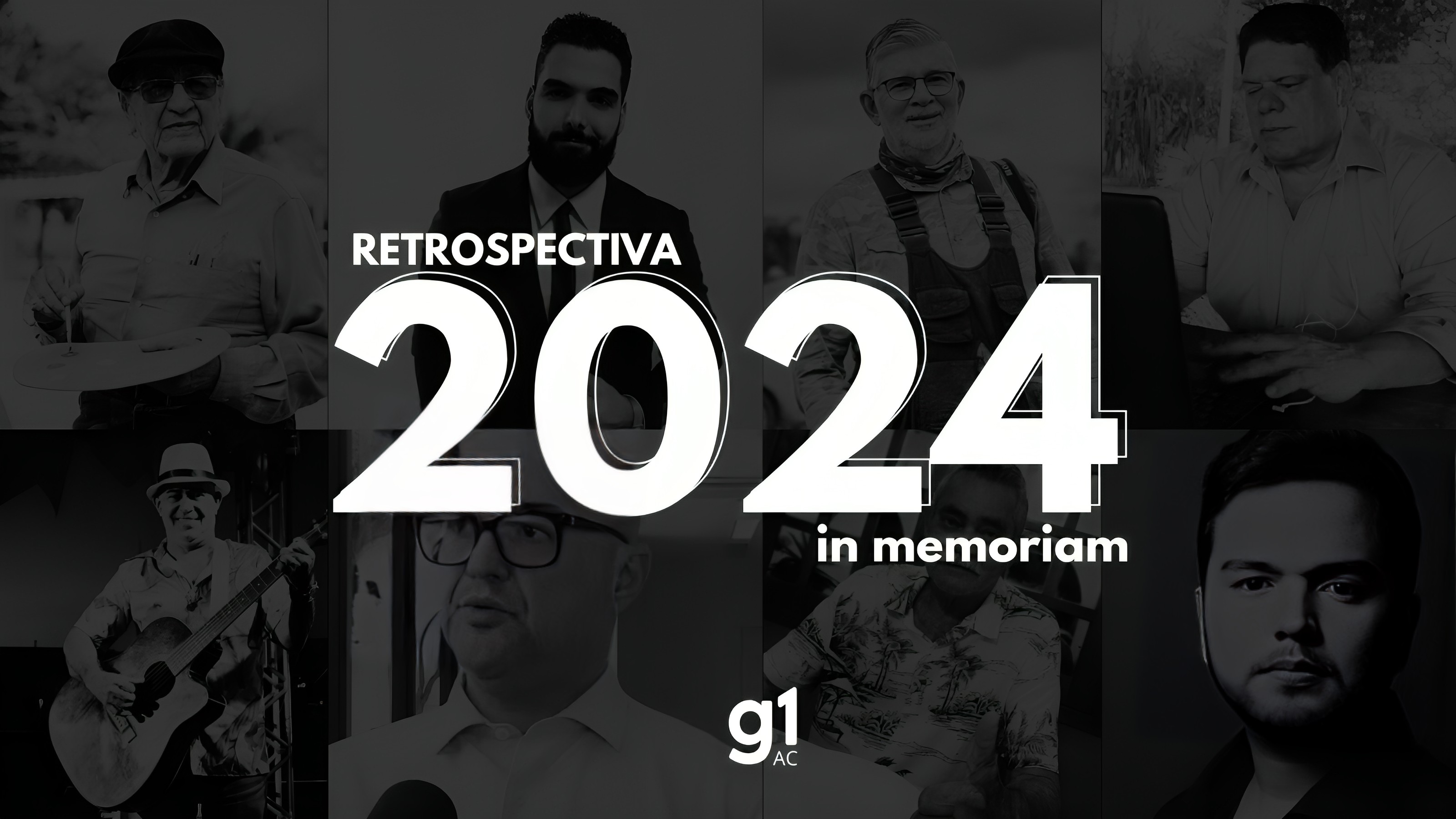 Retrospectiva 2024: relembre os acreanos que nos deixaram este ano