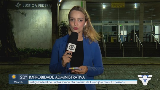 Justiça Federal de Santos torna réu o prefeito de Guarujá - Programa: Jornal Tribuna 2ª Edição 