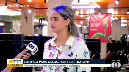 Nutricionista explica onde encontrar colágeno no BDT