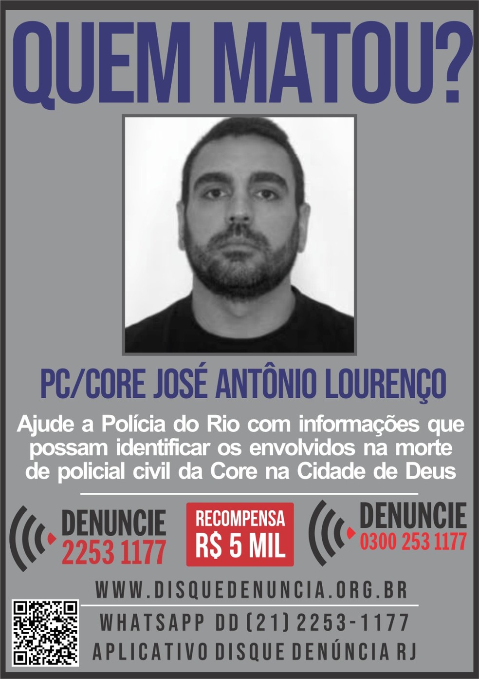 Disque denúncia do RJ pede informações sobre envolvidos na morte de policial da Core na Cidade de Deus — Foto: Divulgação