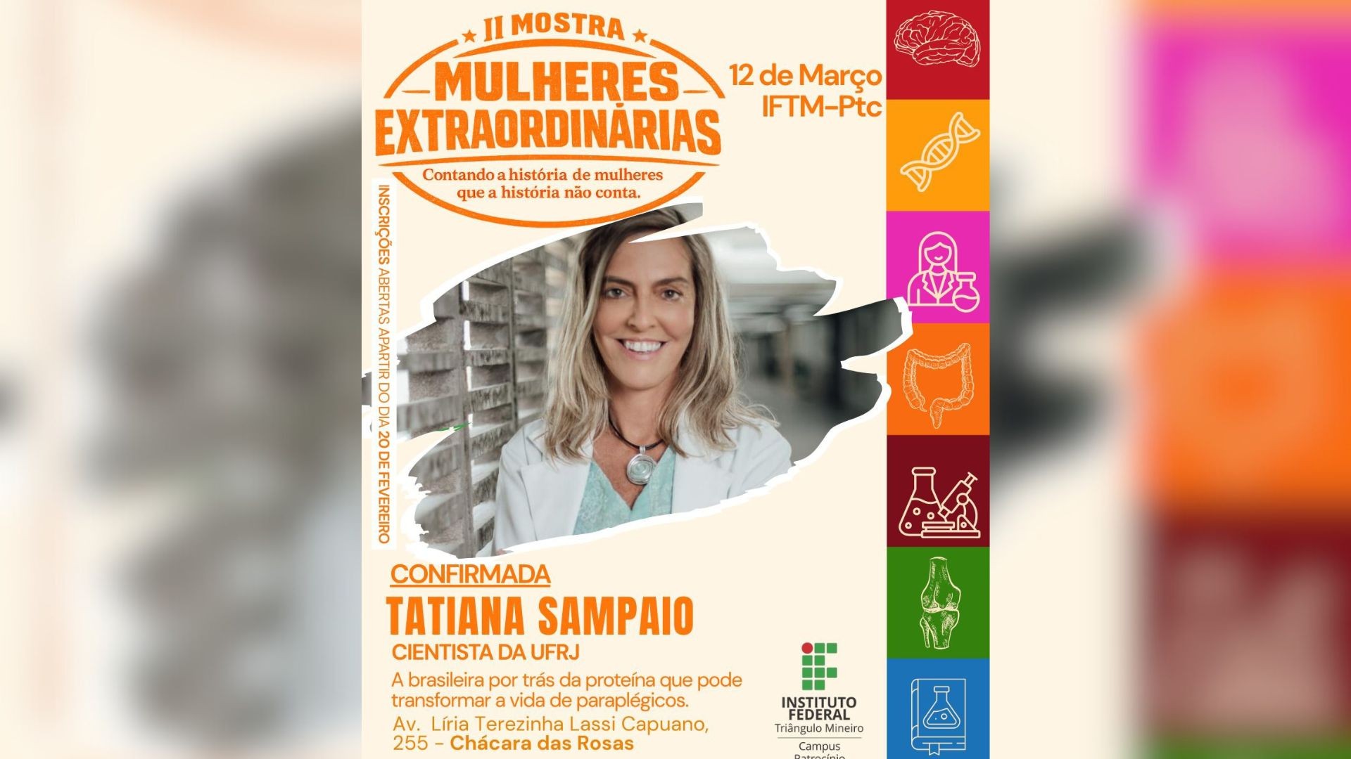 Tatiana Sampaio, cientista que desenvolveu molécula que pode reverter lesões na medula participa de evento no IFTM de Patrocínio