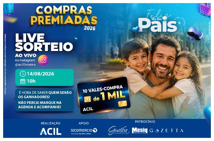 Compras Premiadas da ACIL realiza sorteio de Dia dos Pais nesta sexta 