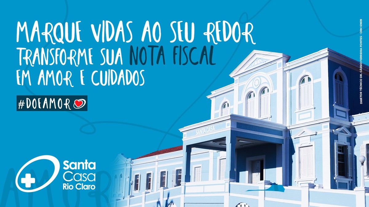 'Apoio que se NOTA' encoraja doações de notas fiscais para a Santa Casa de Rio Claro Especial