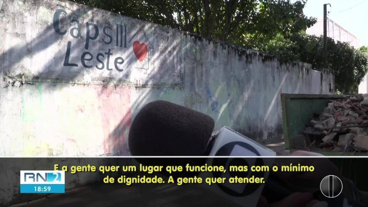 Funcionários denunciam interdição do Caps da Zona Leste de Natal por