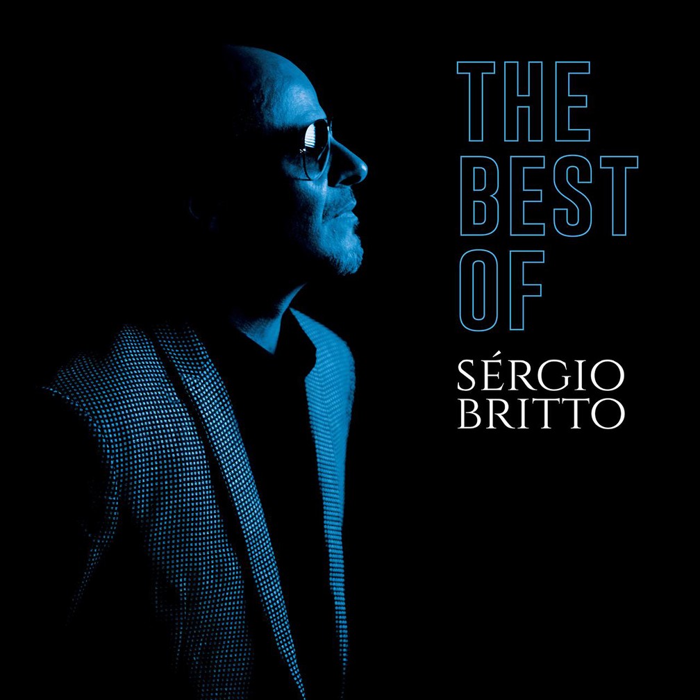 Capa da antologia ‘The Best of Sérgio Britto’, primeira compilação do cantor e compositor Sérgio Britto — Foto: Pedro Dimitrov
