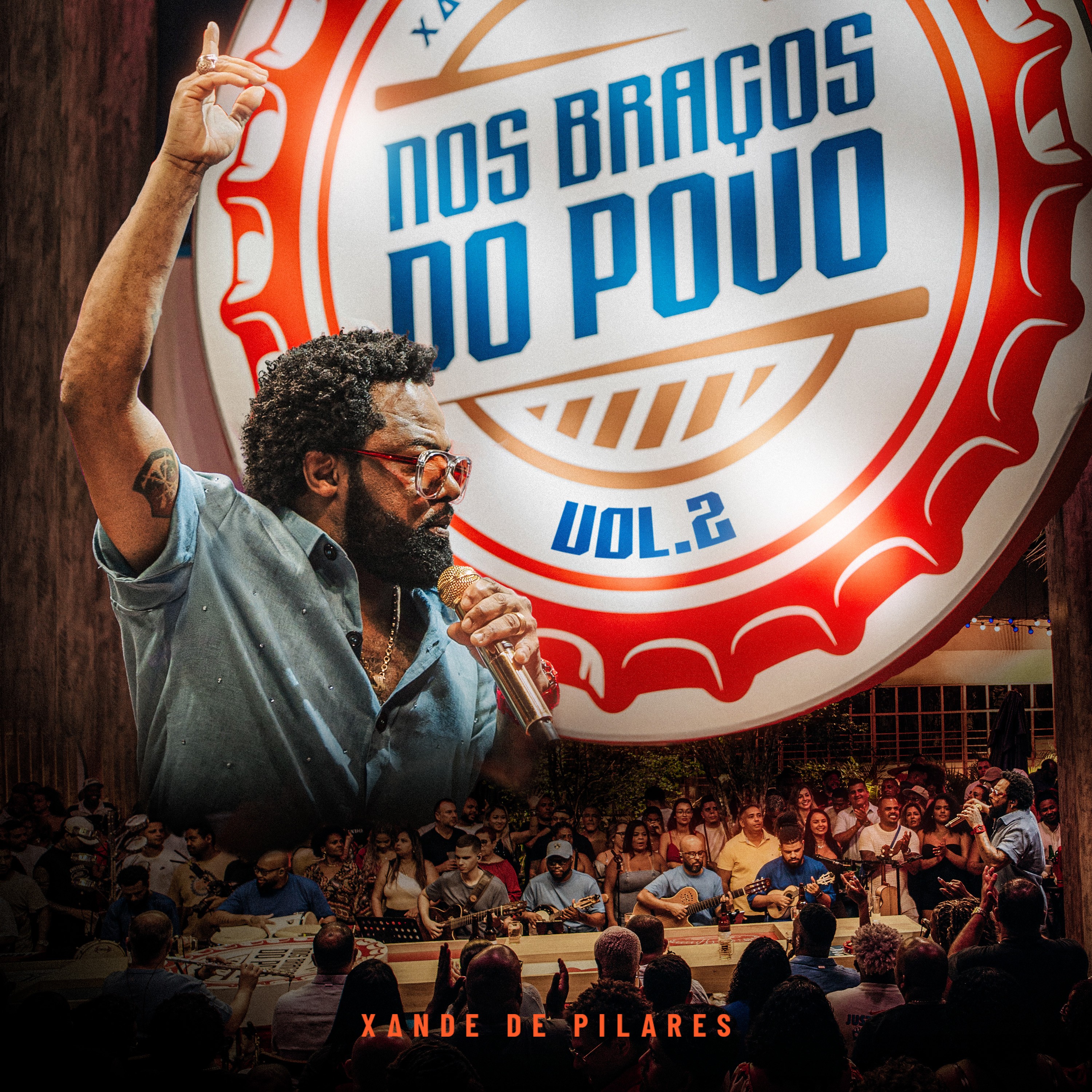 Xande de Pilares canta Chico Buarque e recebe Diogo Nogueira e Ferrugem no álbum ‘Nos braços do povo vol. 2’