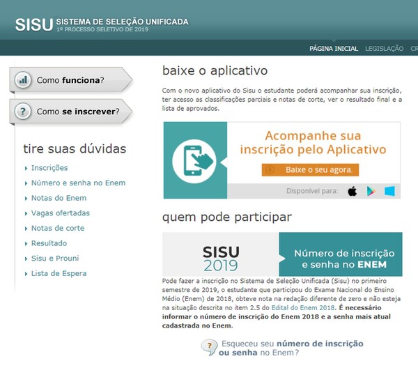 Sete das dez maiores notas de corte parciais do Sisu 2019 incluem