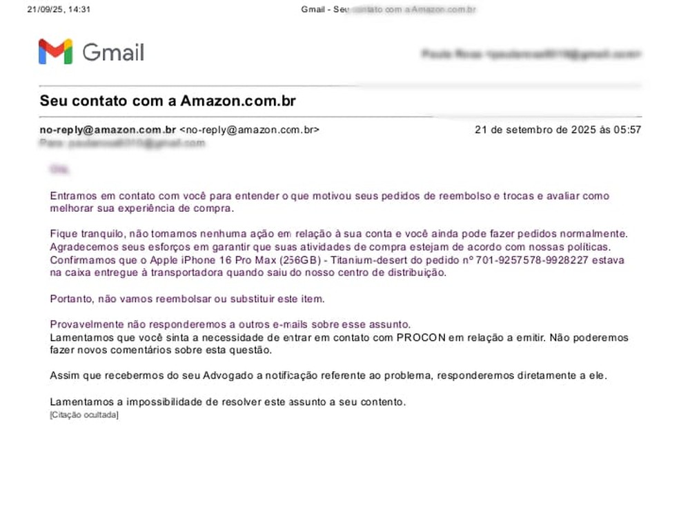 Empresa respondeu por e-mail para Paula que não poderá resolver o problema  — Foto: Paula Rosa/Arquivo Pessoal
