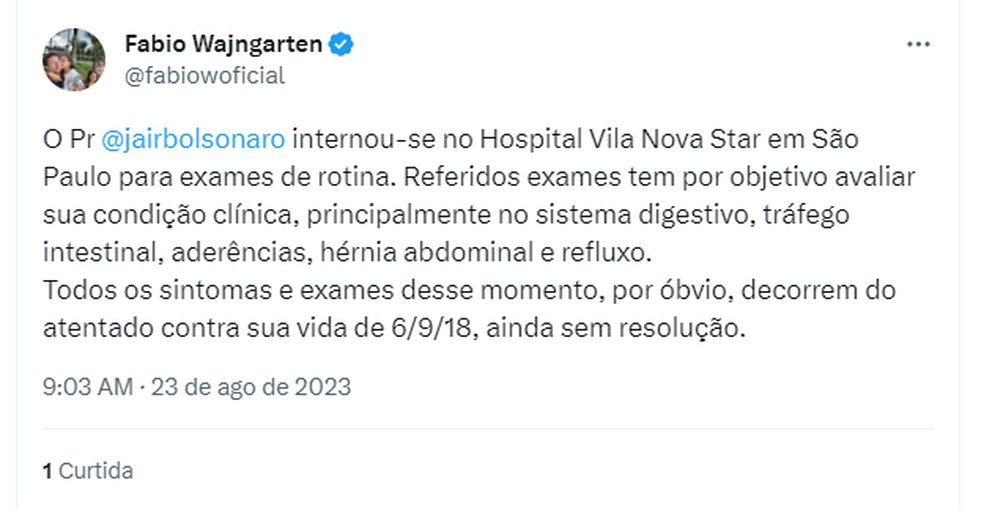 Fábio Wajgarten usa as redes sociais para anunciar que Bolsonaro está internado — Foto: Reprodução/Twitter