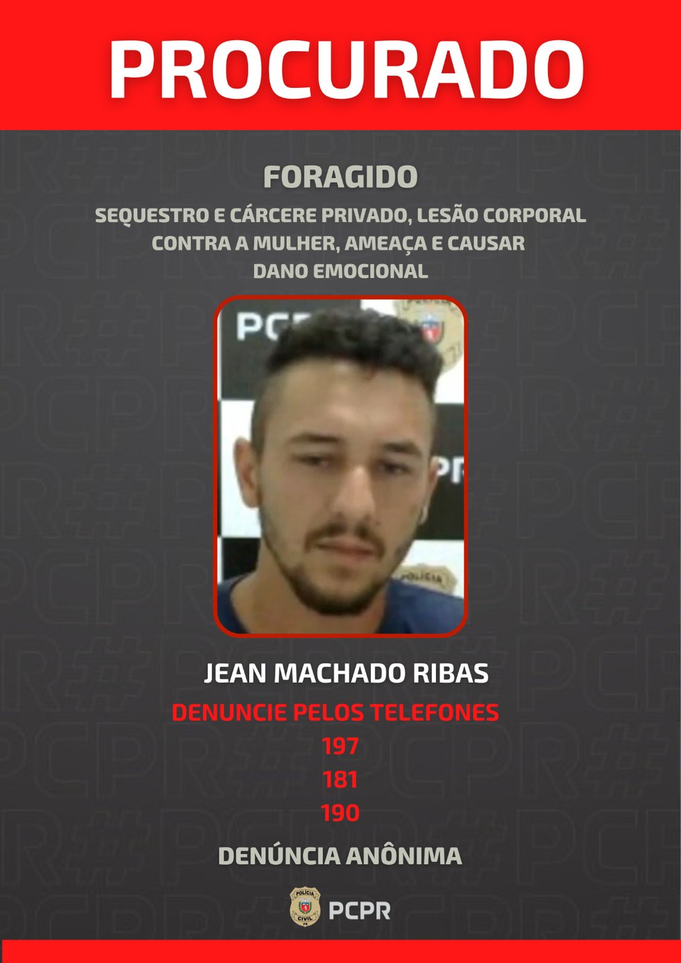 Jean Machado Ribas é considerado foragido — Foto: PCPR