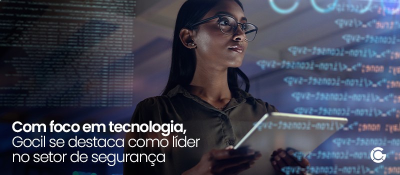 Inovação e inteligência: a liderança da Gocil na segurança tecnológica