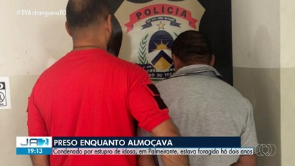 Polícia prende em Araguaína condenado por estupro de idosa