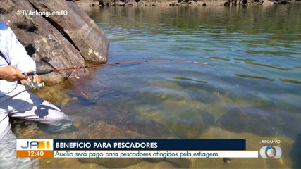 Pescadores afetados pela estiagem receberão R$ 2,8 mil; veja os municípios contemplados