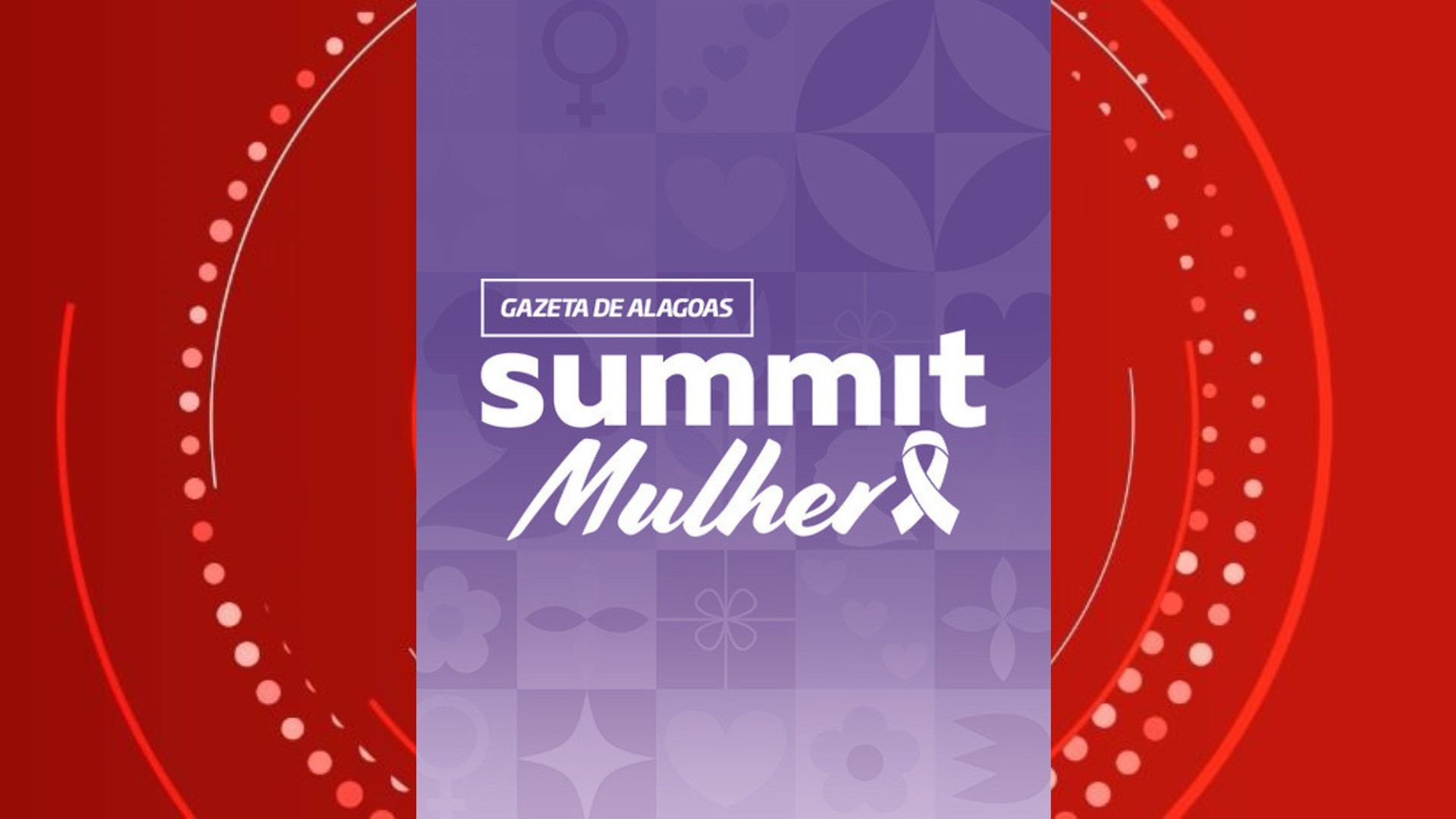 Gazeta Summit discute políticas públicas para enfrentar violência contra a mulher em Alagoas
