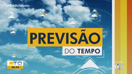 Saiba como fica o tempo no Tocantins nesta quinta-feira (27)