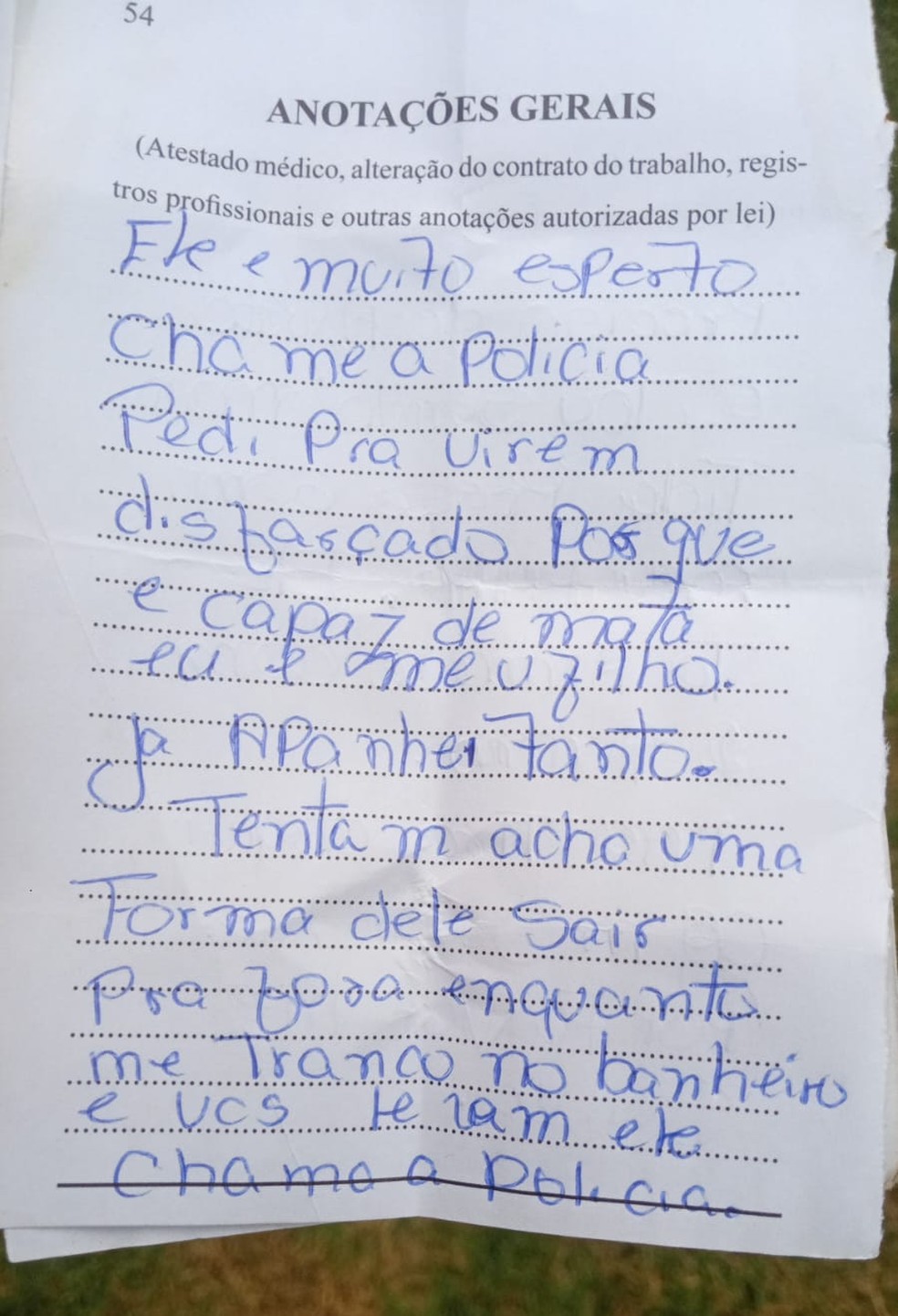 Mulher pede socorro em bilhete após ser mantida em cárcere privado — Foto: Reprodução