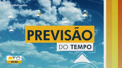 Confira como fica a previsão do tempo para o Tocantins nesta quarta-feira (19)