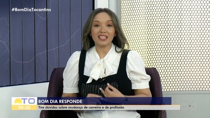 Especialista dá dicas sobre mudança de carreia no Bom Dia Responde
