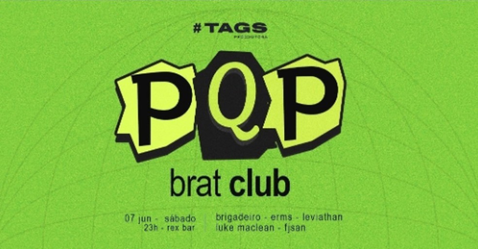 A PQP tá de volta e dessa vez vem cheia de birra, brilho e brat energy — Foto: Reprodução