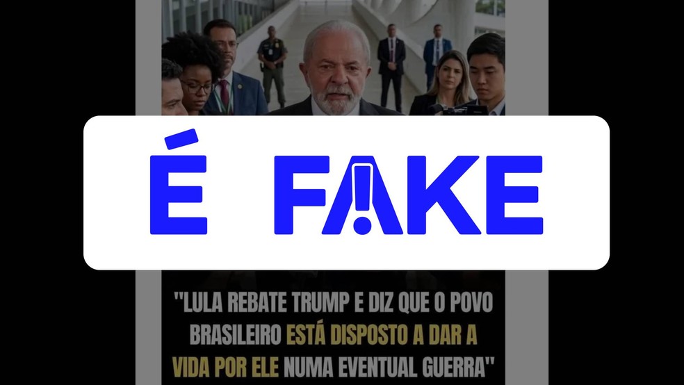 É #FAKE que Lula rebateu Trump dizendo que povo brasileiro está 'disposto a dar a vida por ele' em uma eventual guerra — Foto: Reprodução