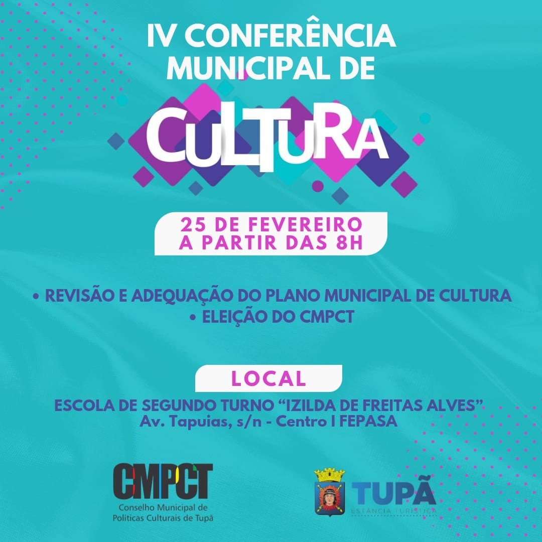 Tupã realizará Conferência de Cultura e eleição de membros do conselho