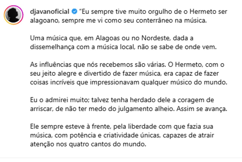 Djavan faz homenagem a Hermeto Pascoal em publicação nas redes sociais — Foto: Reprodução/Redes sociais