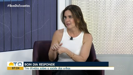 Médica explica quais cuidados tomar ao realizar procedimentos estéticos nas unhas