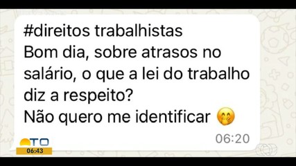 Telespectadores tiram dúvidas sobre direitos trabalhistas em casos de atraso no pagamento