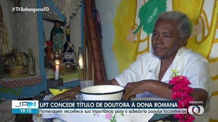 Sabedoria popular de Dona Romana é reconhecida com título concedido pela UFT