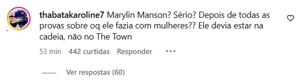 Comentário sobre anúncio de Marilyn Manson para a edição de 2027 do The Town — Foto: Reprodução/Instagram