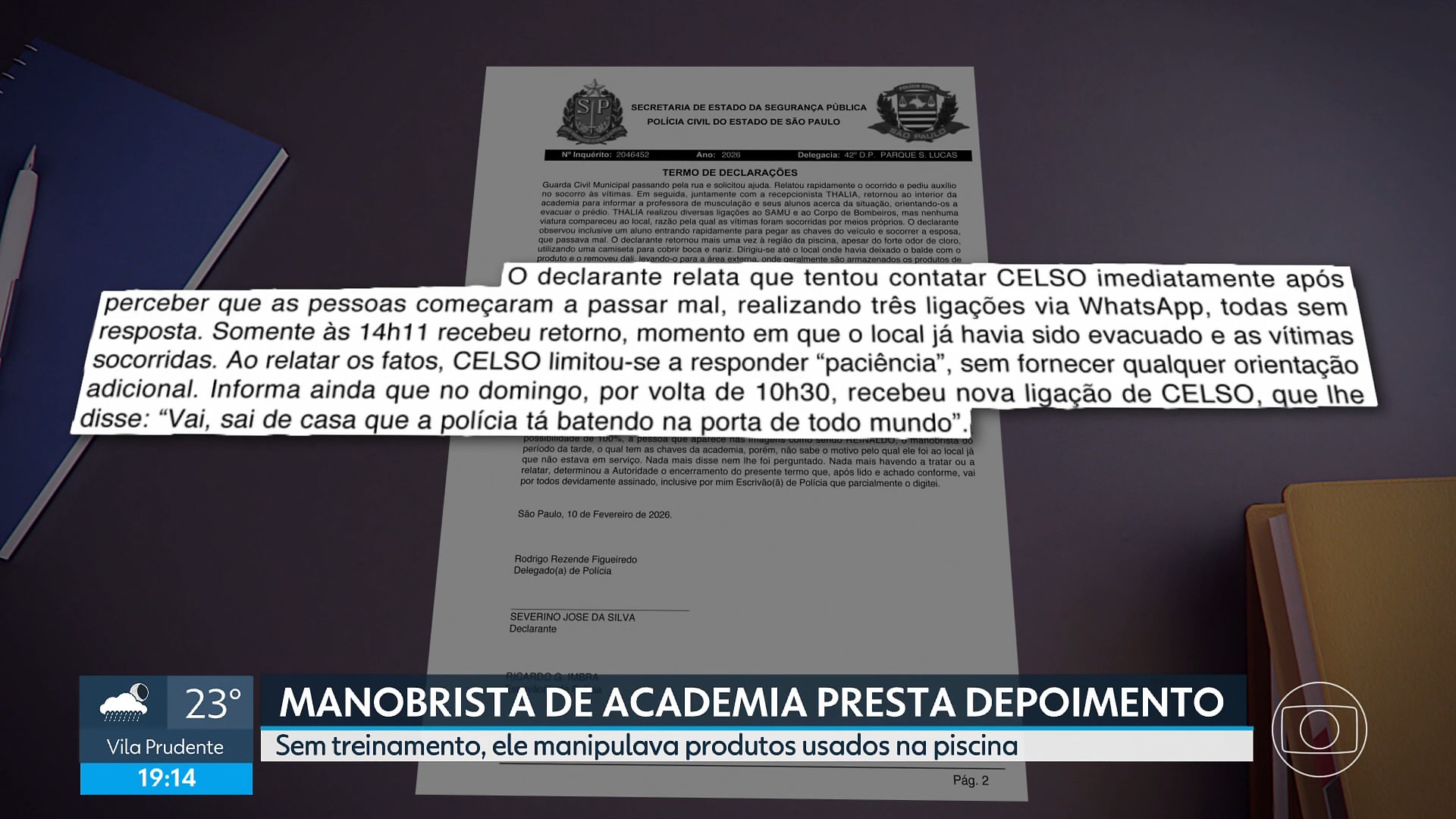 Após morte, dono de academia pediu a manobrista que limpava piscina para ‘sair de casa’ por causa da polícia, diz depoimento