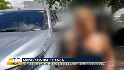Mulher é presa por suspeita de envolvimento em abuso sexual contra a própria filha