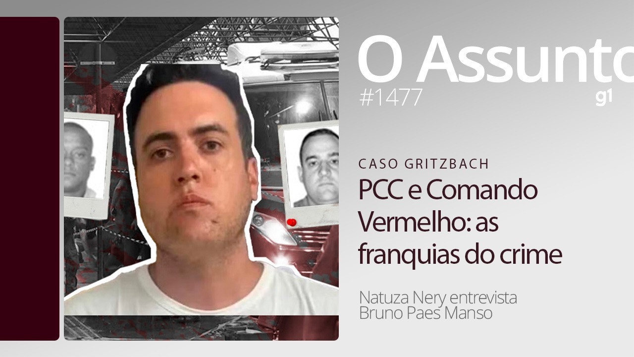 A aproximação entre PCC e Comando Vermelho - O Assunto #1477