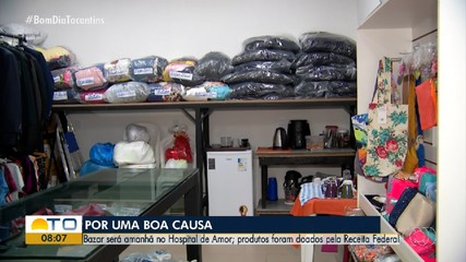 Hospital de Amor realiza bazar com doações de itens apreendidos pela Receita Federal