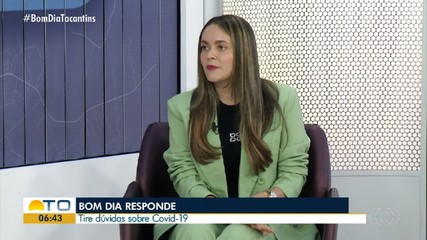 Bom Dia Responde tira dúvidas sobre Covid-19