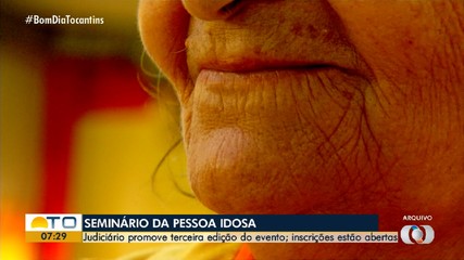 Judiciário realiza 3ª edição do Seminário da Pessoa Idosa em Palmas
