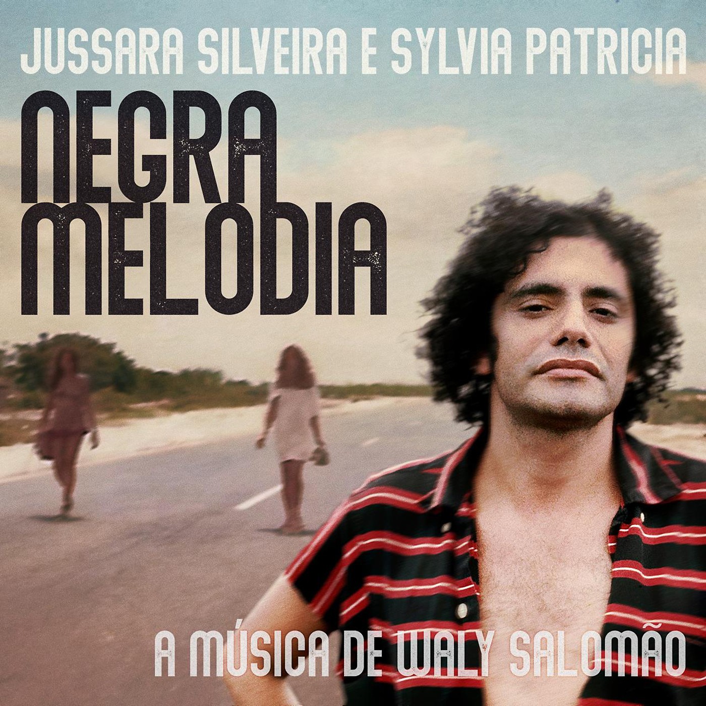 Obra musical do poeta Waly Salomão ecoa em disco derivado de show de Jussara Silveira com Sylvia Patricia