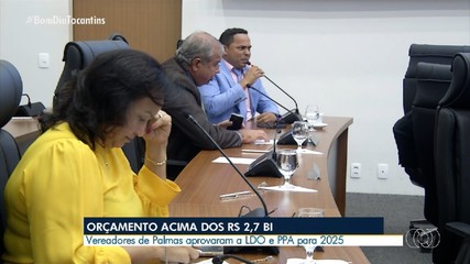 Vereadores de Palmas aprovam a LDO e PPA para 2025