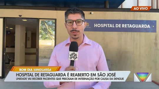 São José dos Campos reabre Hospital de Retaguarda exclusivamente para internações - Programa: Bom Dia Vanguarda 