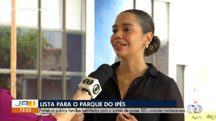 Veja como funciona a lista de classificação do Residencial Ipês, em Palmas